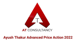 Ayush Thakur Price Action course 2022-Premium