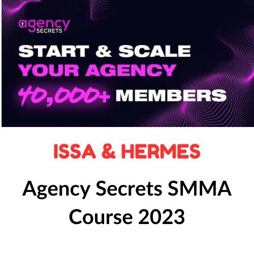 Free Course Download Issa & Hermes – Agency Secrets SMMA Course 2023 ...