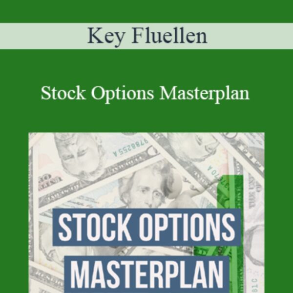 Key Fluellen – Stock Options Masterplan