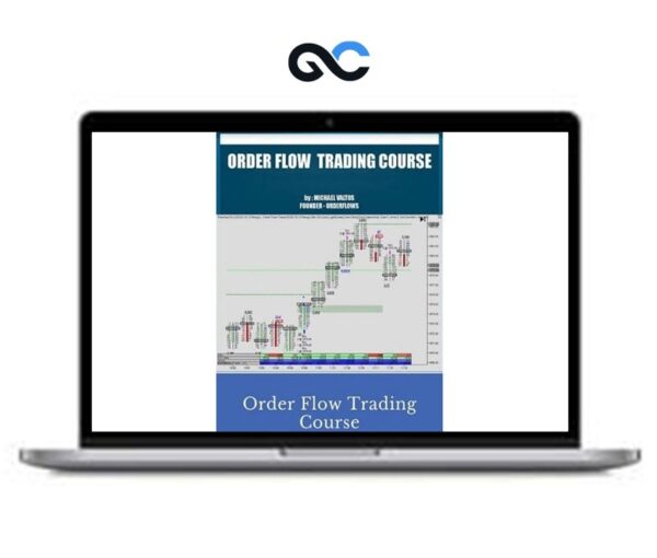 Michael Valtos - Order Flow Trading Course - premium Courses