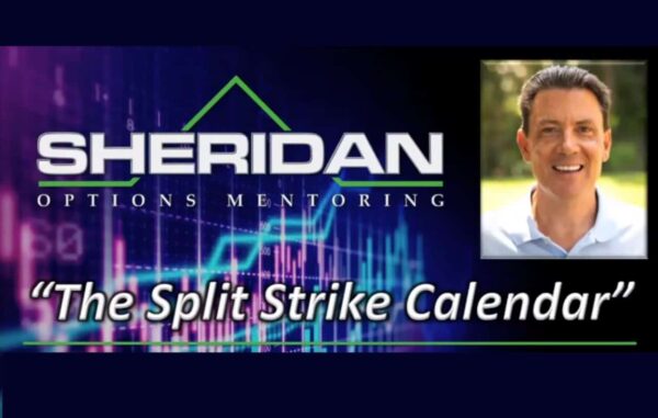 Dan Sheridan – Split Strike Calendar in a Volatile Market