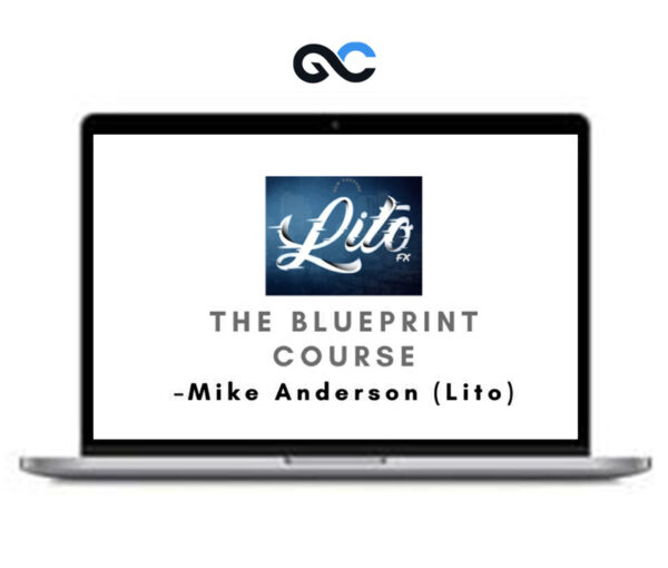 Mike Anderson (Lito) – The Blueprint Course - Premium Courses