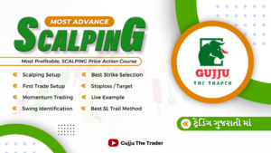 GTT Gujju MASTER SCALPING COURSE