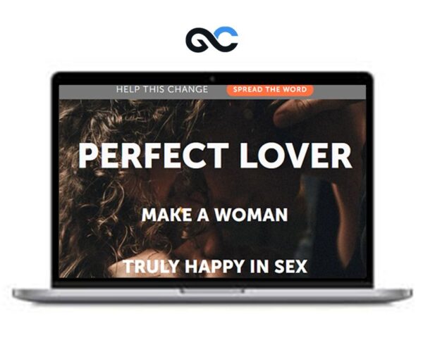 Alexey Welsh - The Perfect Lover - Premium Courses