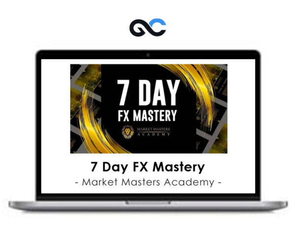 Market Masters Academy – 7 Day FX Mastery