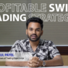 Atul Patel Swing Trading Premium Paid Course 2024