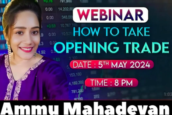 Ammu Mahadevan Opening Trade Webinar 2024