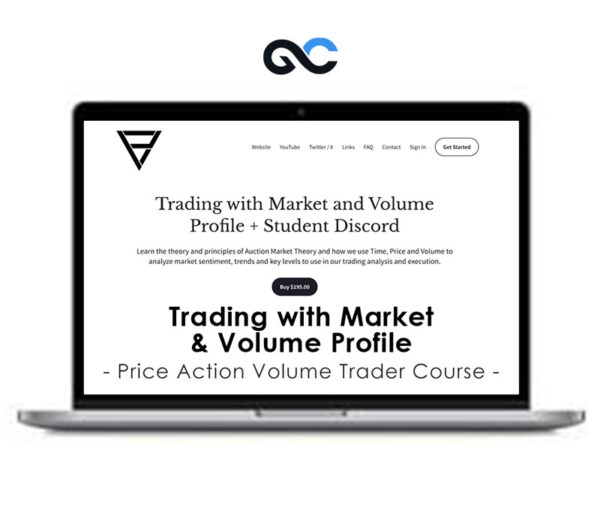 Price Action Volume Trader Course – Trading with Market & Volume Profile