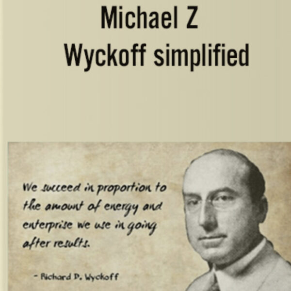 Wyckoff Simplified Course by Michael Z