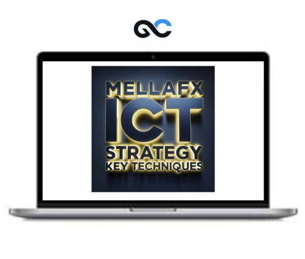 Mellafx ICT Strategy Key Techniques Mentorship