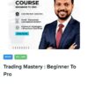 Trading Cafe India - Trading Mastery Course Beginner To Pro Premium Course