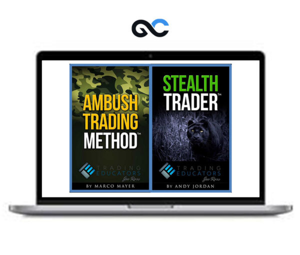 Trading Educators – Trading Strategies with Ambush and Stealth Combined