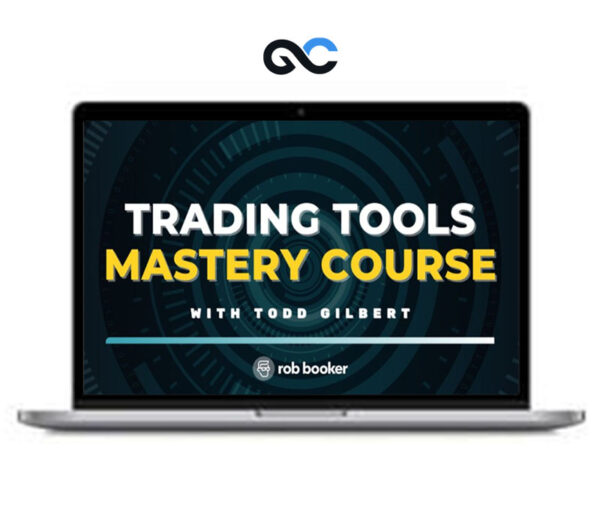 Trading Tools Mastery Course with Todd Gilbert