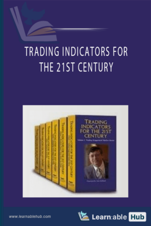 Trading Indicators For The 21st Century - The Premium Course