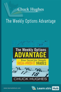 Chuck Hughes – The Weekly Options Advantage - The Premium Course