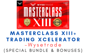 Wysetrade – Masterclass VIII + Bonuses + Trading Xcelerator