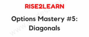 Rise2Learn - Options Mastery Diagonals