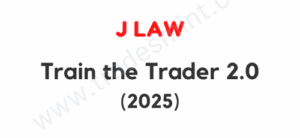 J law - Train the Trader 2.0