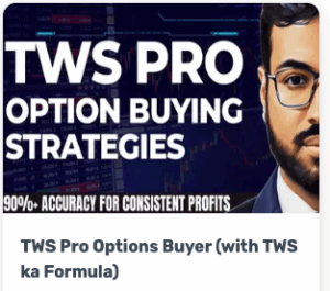 Trade with Sanchit TWS Pro Options Buyer (with TWS ka Formula)