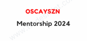 OscaySZN Mentorship 2024