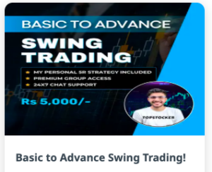 Topstocker Basic to Advance Swing Trading