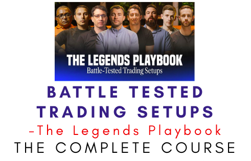 The Legends Playbook – Battle Tested Trading Setups 1 The Legends Playbook – Battle Tested Trading Setups