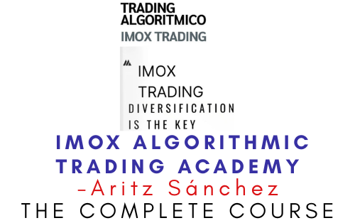 Aritz Sánchez – IMOX Algorithmic Trading Academy 1 Aritz Sánchez – IMOX Algorithmic Trading Academy