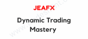 Shop 10 Jeafx - Dynamic Trading Mastery