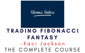 Kaci Jackson – Trading Fibonacci Fantasy