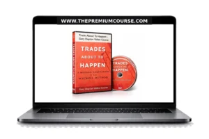 Trades About to Happen by Dr. Gary Dayton (Wyckoff Method)