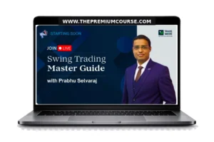 A-Z Mastery on Swing trading with Prabhu Selvaraj
