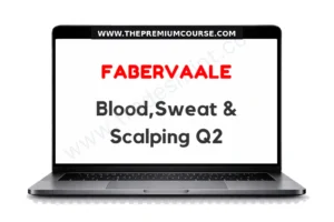 Fabervaale - Blood,Sweat & Scalping Q2