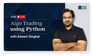 Shop 2 Algo Trading Using Python Bootcamp with Aseem Singhal 2025