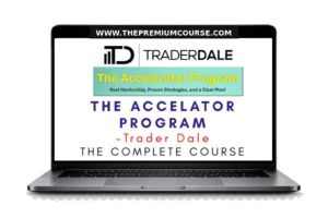 Trader Dale – The Accelator Program