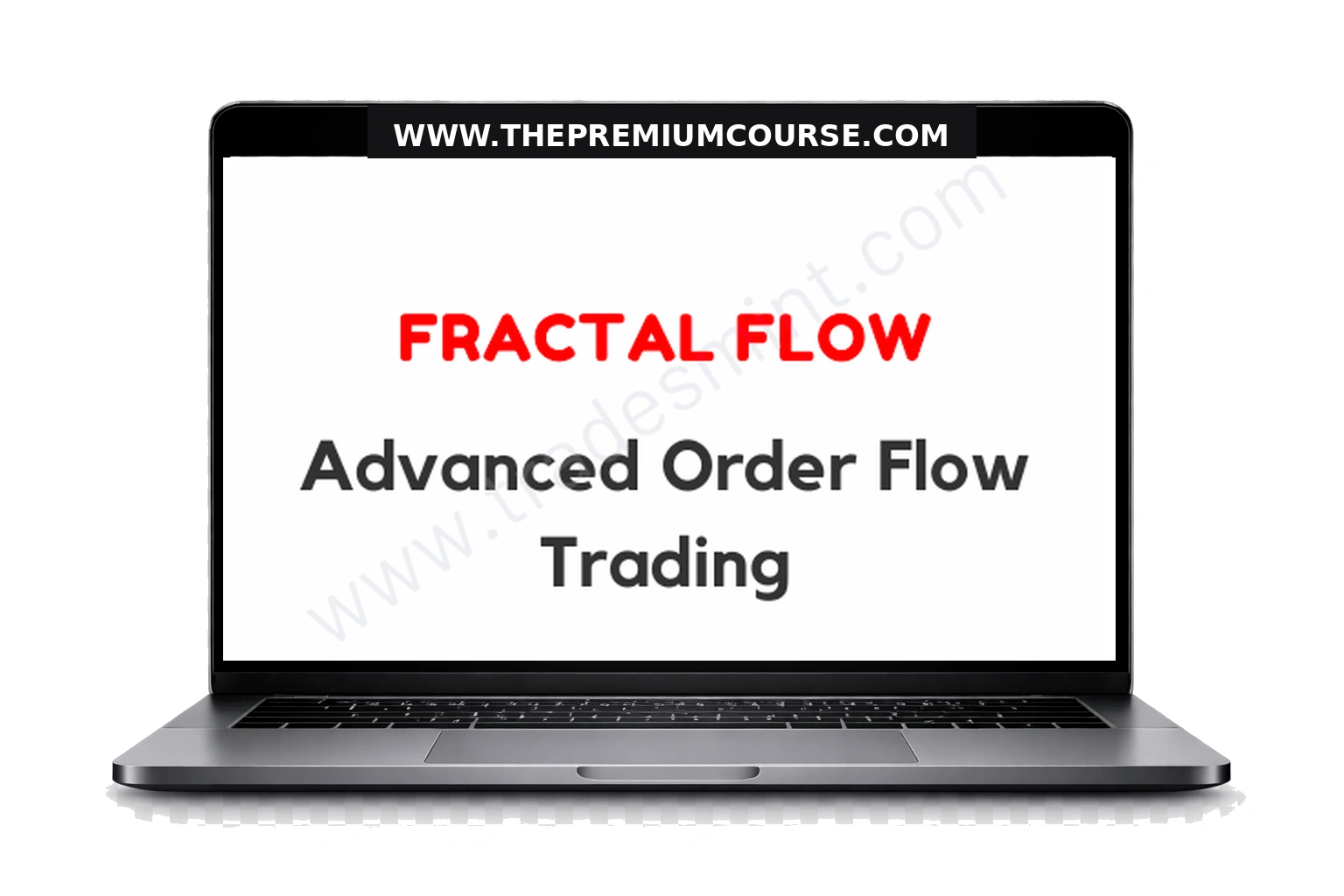 Fractal Flow - Advanced Order Flow Trading 1 Fractal Flow - Advanced Order Flow Trading