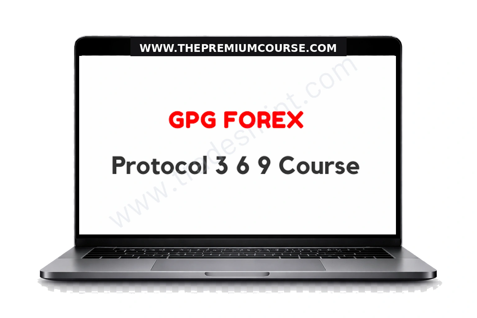 GPG Forex - Protocol 3 6 9 Course 1 GPG Forex - Protocol 3 6 9 Course