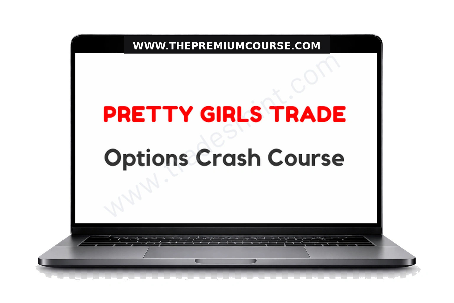 Pretty Girls Trade - Options Crash Course 1 Pretty Girls Trade - Options Crash Course