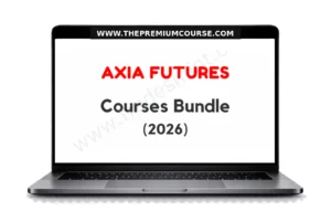 Axia Futures - Courses Bundle (2026)