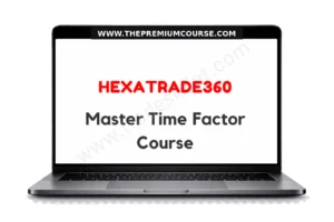 Hexatrade360 - Master Time Factor Course
