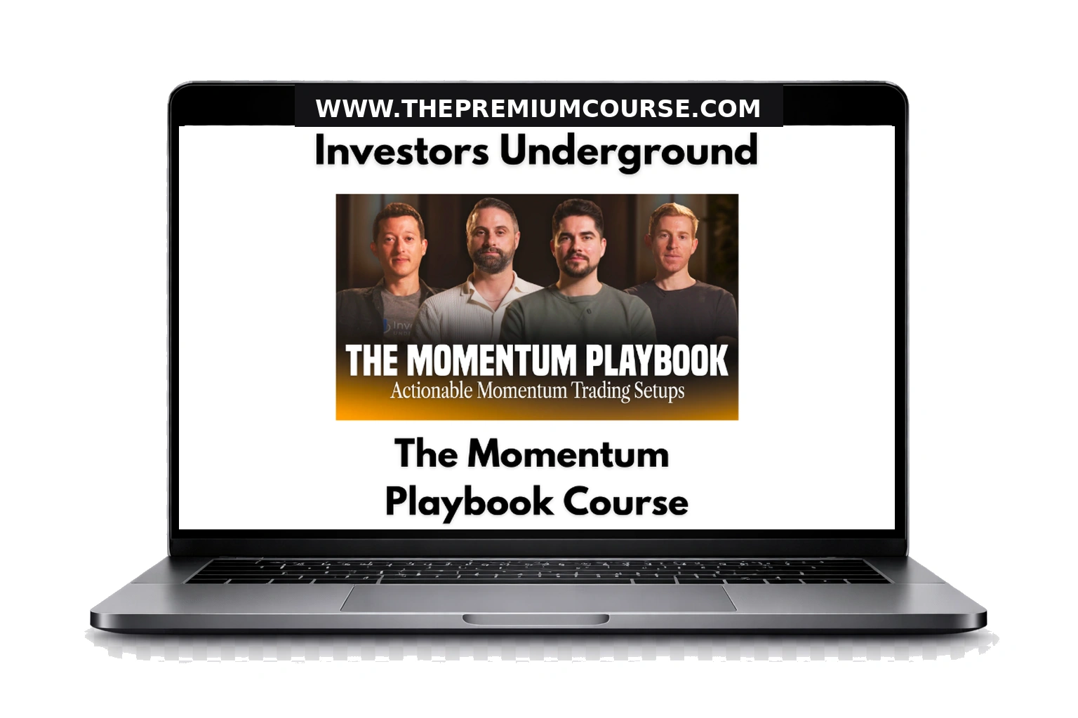 Investors Underground - The Momentum Playbook