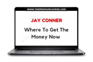 Jay Conner - Where To Get The Money Now