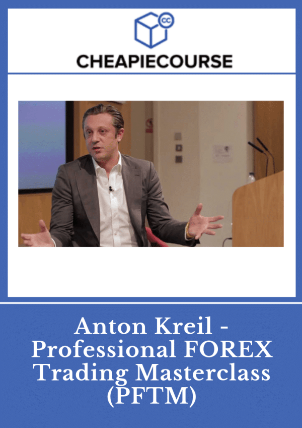 Anton Kreil – Professional FOREX Trading Masterclass (PFTM)