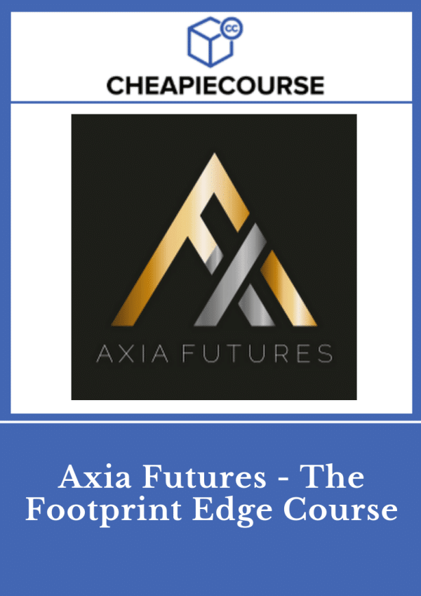 Axia Futures – The Footprint Edge Course