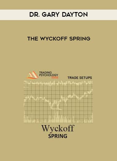 Gary Dayton – The Wyckoff Up Thrust | Available Now !