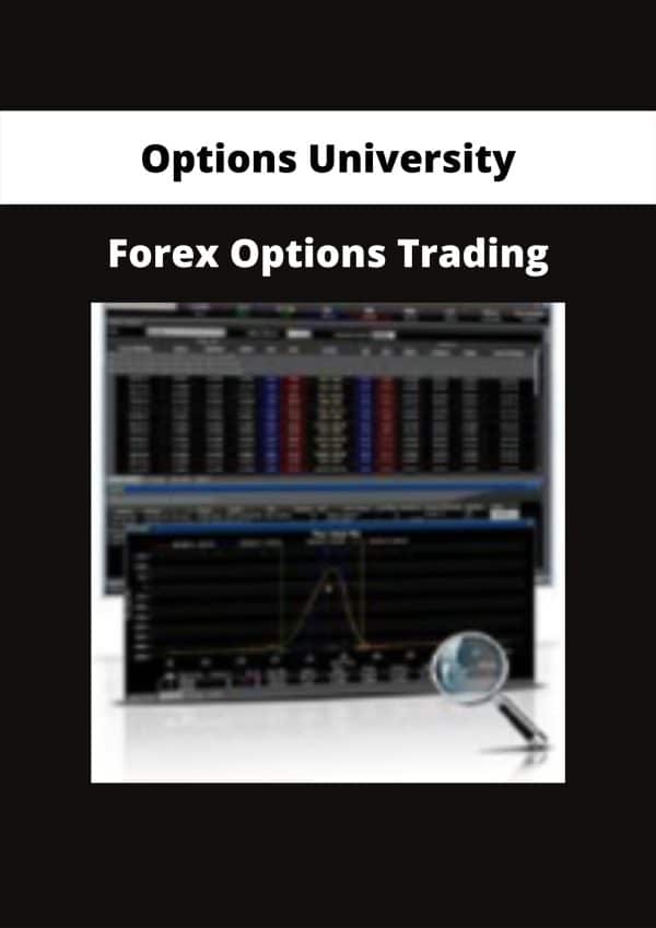 Options University – Forex Options Trading | Available Now !