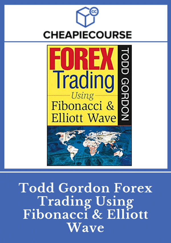Todd Gordon Forex Trading Using Fibonacci – Elliott Wave