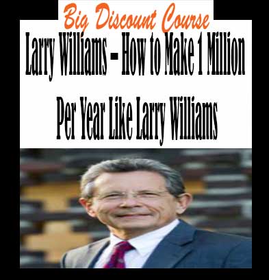 Larry Williams – How to Make 1 Million Per Year Like Larry Williams PDF