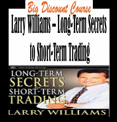 Larry Williams – PDF Long-Term Secrets to Short-Term Trading