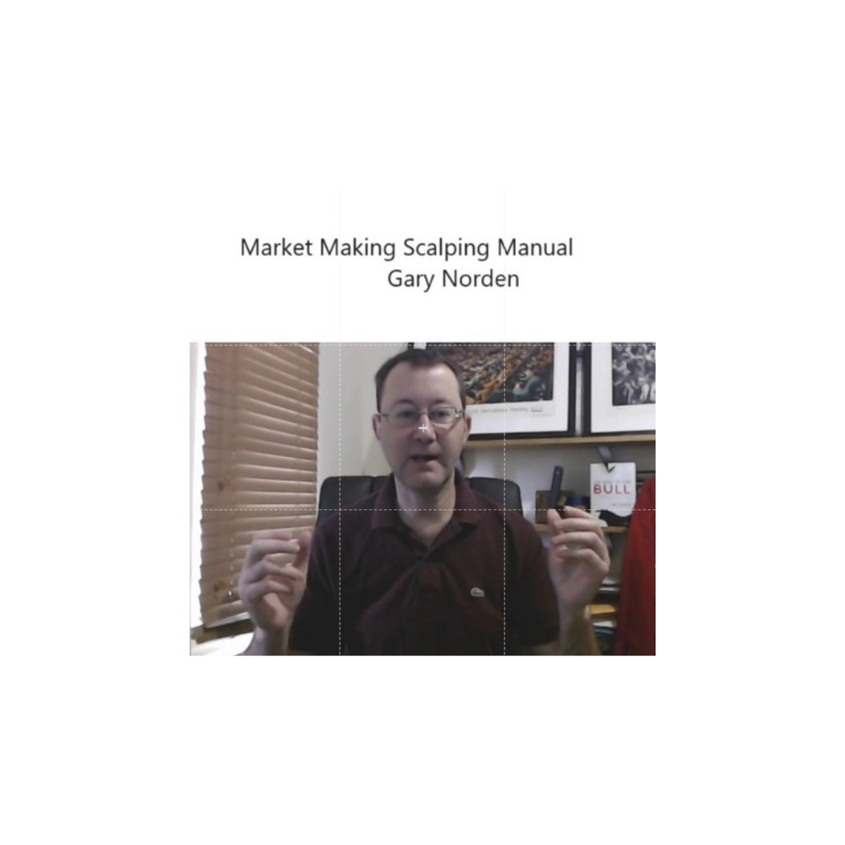 Market Making Scalping Manual By Gary Norden