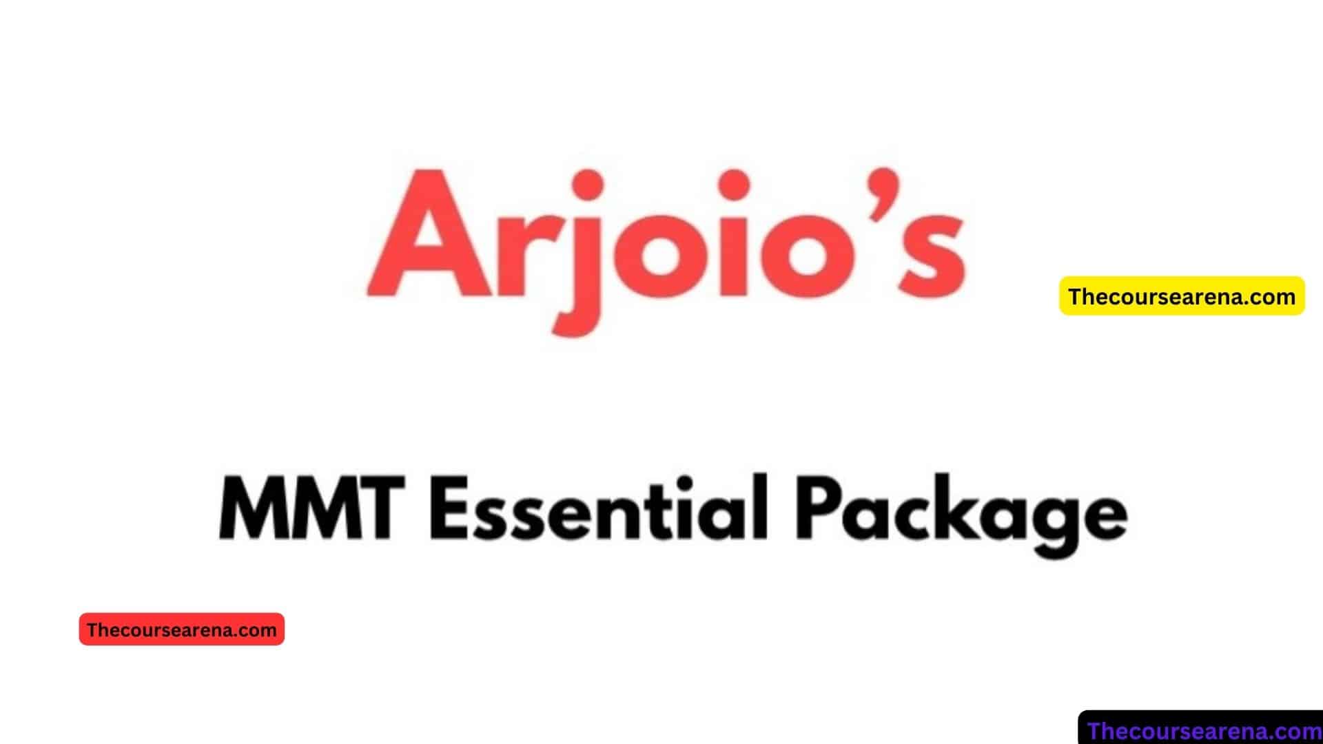 Arjoio’s – MMT Essential Package